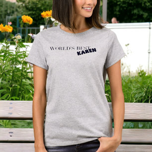 Werelds Beste Karen Grappig Sarcasme T-shirt