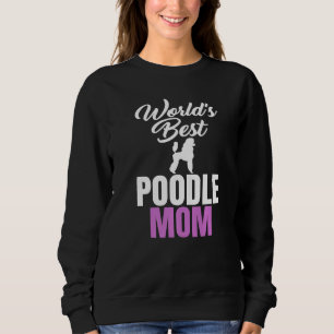 Werelds Beste Poodle Moeder Humor Grap voor Poodle Trui