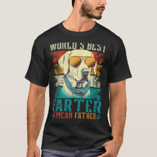 Werelds Beste Scheter Ik Bedoel Vader Beste Papa O T-shirt
