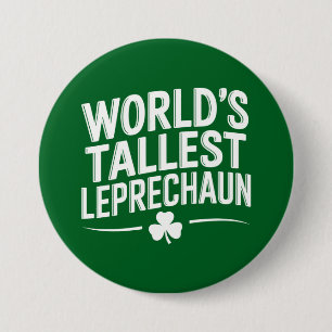 Werelds hoogste kabouter St. Patrick's Day Ronde Button 7,6 Cm