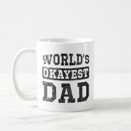wereld's Okayest Dad Classic Mok