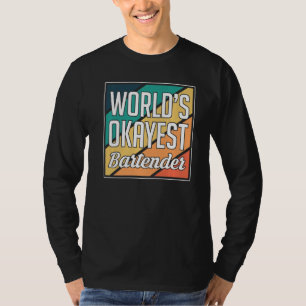 Werelds Okayste Barman Barkeeper T-shirt