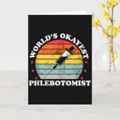 Werelds Oké Ste Phlebotomist Grappige Phlebotomie  Kaart (Gele Bloem)
