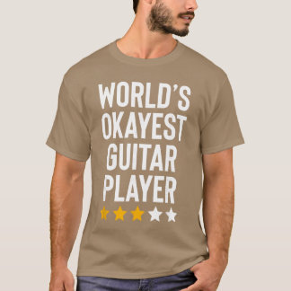 Werelds Okéste Gitarist Muziek Liefhebber Grappige T-shirt
