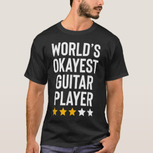 Werelds Okéste Gitarist Muziek Liefhebber Grappige T-shirt