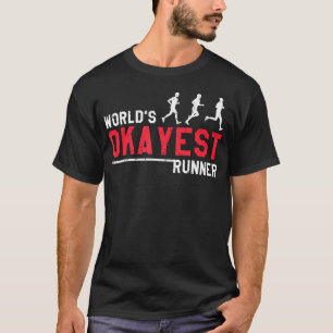 Werelds Okéste Hardloper Funny Joggen Marathon T-shirt