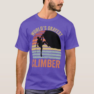 Werelds Okéste Klimmer Rots Klimmer Familie T-shirt