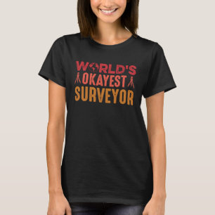 Werelds Okéste Landmeter T-shirt