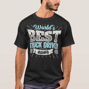 Wereldwijd beste vrachtwagenchauffeur ooit grappig t-shirt