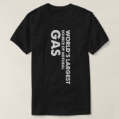 Wereldwijde grootste aardgasbron 19 t-shirt (Design voorkant)