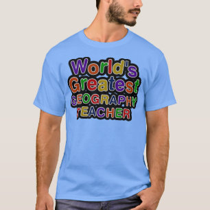 Wereldwijde GROOTSTE GEOGRAFISCHE LERER 1 T-shirt