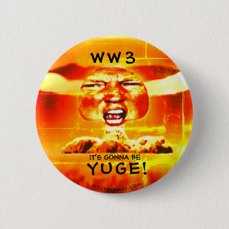 WERELDWIJDE OORLOG 3: HET GAAT JUGE ZIJN! RONDE BUTTON 5,7 CM