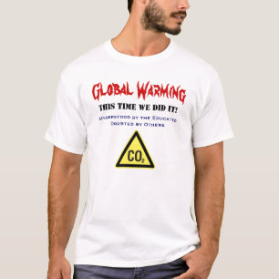 Wereldwijde opwarming t-shirt