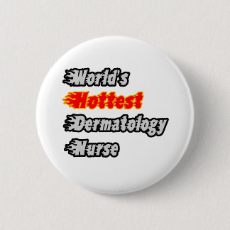 Wereldwijde snelste dermatologische verpleegster ronde button 5,7 cm