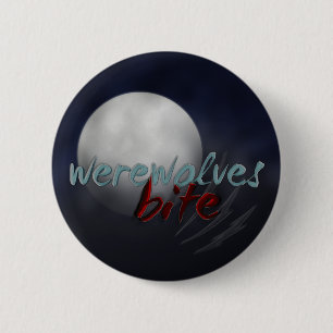 "Werewolves Bite" pin/badge Ronde Button 5,7 Cm