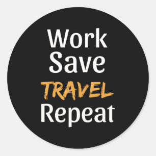 Werk Bespaar reizen Herhalen - Cool Broke Travelle Ronde Sticker