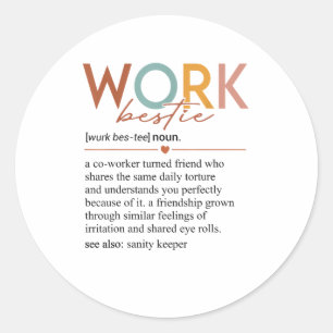 werk Bestie Definition Docenten Verpleegkundigen Ronde Sticker