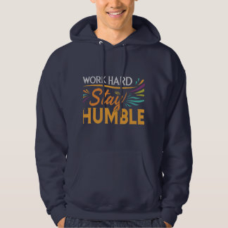 Werk hard, blijf nederig hoodie