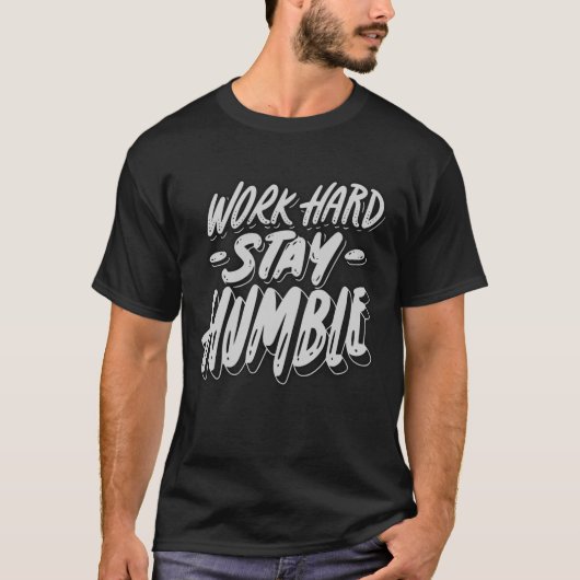 Werk hard, blijf nederig Mannen T-shirt (Voorkant)