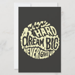 Werk hard droom groot briefpapier