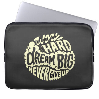 Werk hard droom groot laptop sleeve