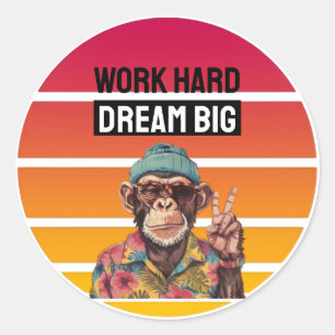 WERK HARD DROOM GROOT RONDE STICKER
