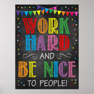 Werk hard en wees aardig regenboogPoster Poster