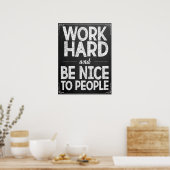 Werk hard en wees mooi Poster (Keuken)