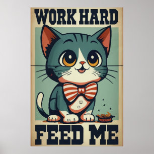 Werk hard Oude Cat Poster