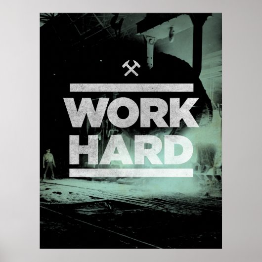 Werk hard poster (Voorkant)