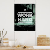Werk hard poster (Keuken)