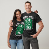Werk Hard Ski Harder Workaholic en Ski Aholic T-shirt (Unisex)