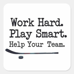 Werk hard. Speel slim. Help je team. Vierkante Sticker