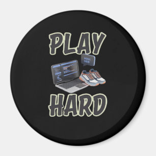 Werk hard Speel zo hard Motivatie tech en sport Magneet