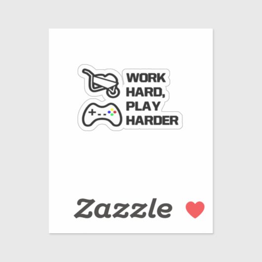 Werk hard, speel zo hard Statement Design Classic Sticker (Vel)