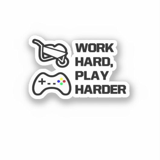 Werk hard, speel zo hard Statement Design Classic Sticker (Voorkant)