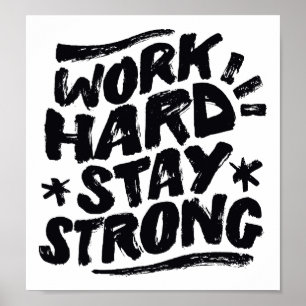 Werk hard, sterk Motivatie gedrag Poster