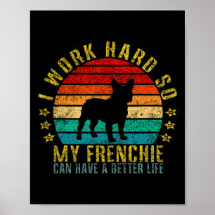Werk hard zodat mijn franchise een beter leven kan poster