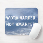 Werk Harder dan slimmere mousepad Muismat (Met muis)