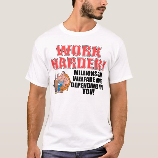 Werk harder! t-shirt (Voorkant)