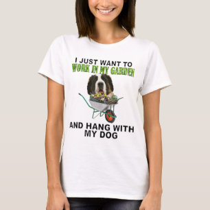 Werk in mijn tuin en hang W Saint Bernard T-shirt