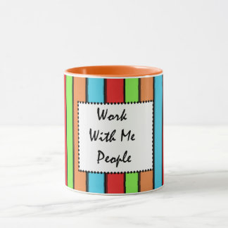 Werk met mij mensen | Leerkrachten, moeders, Mok v