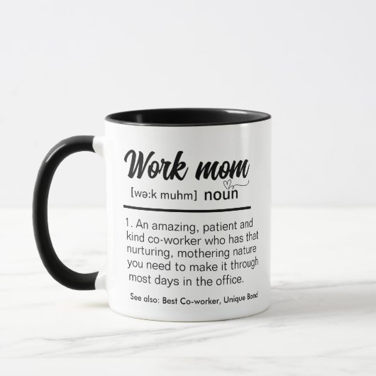 Werk moeder definitie, werk collega vriend mok (Links)