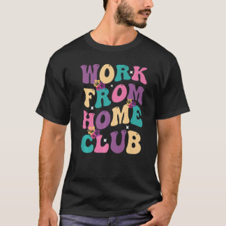 Werk van Home Club Groovy Hippie Retro T-shirt