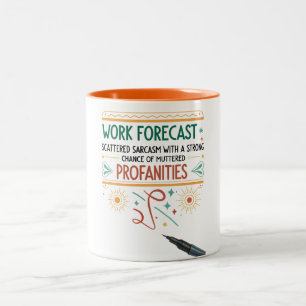 Werk Voorspelling grappig & sarcastisch cadeau voo Tweekleurige Koffiemok
