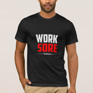 Werk, zweer, bereik - Gym T-shirt
