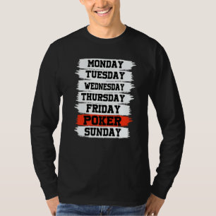Werkdagen Werk Maandag Woensdag Vrijdag Zaterdag P T-shirt