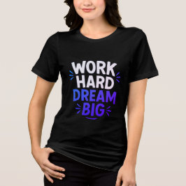 Werkdroomgrote T-shirt