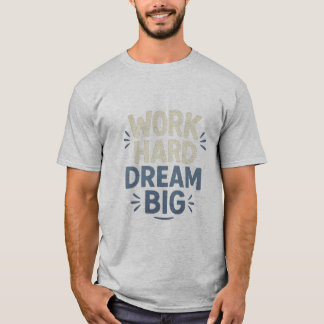 Werkdroomgrote T-shirt