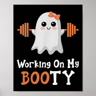 Werken aan Mijn Booty Boo-Ty Grappige Halloween Gy Poster